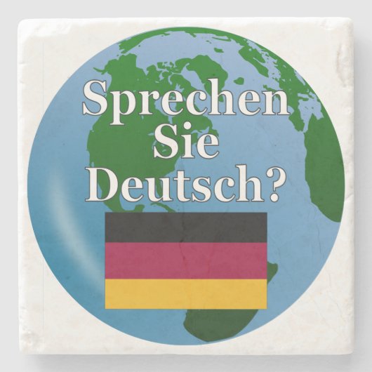 Do you speak German in German. Flag & globe Steinuntersetzer (Vorderseite)