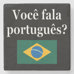 Do you speak Portuguese? in Portuguese. Flag Steinuntersetzer