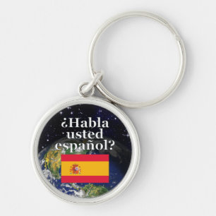 Do you speak Spanish? in Spanish. Flag & Earth Schlüsselanhänger