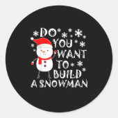 Do You Want To Build A Snowman Sweet Snowman Chris Runder Aufkleber (Vorderseite)