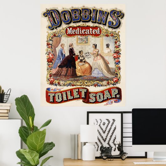 Dobbins-Toilettenseife Poster (Heimbüro)