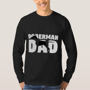 Doberman Dad Doberman Father Dog Dad Tee