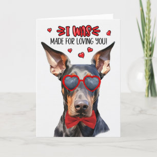 Doberman Dog Made for Love You Valentine Feiertagskarte