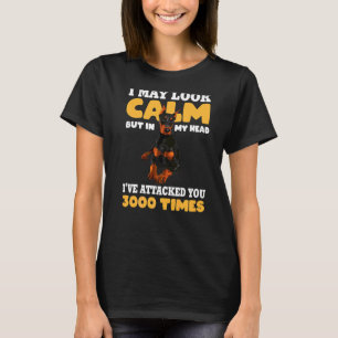 Doberman Dog Pinscher I May Look Calm T-Shirt
