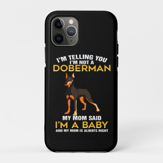 Doberman Gift | Ich sage Ihnen, ich bin kein Dober Case-Mate iPhone Hülle (Rückseite)