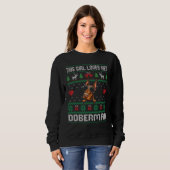 Doberman Girl Cool Ugly Christmas for Dog Mom Sweatshirt (Vorne ganz)