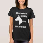 Doberman kisses fix everything Dobie Mom T-Shirt (Vorderseite)