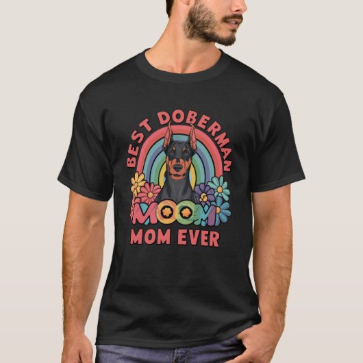 Doberman Mama Ever T-Shirt (Vorderseite)