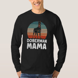 Doberman Mama Niedlich Dog Pinscher Dobermans Mama T-Shirt