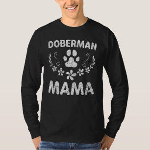 Doberman Owner Funny Dobermann Dog Mama Doberman M T-Shirt