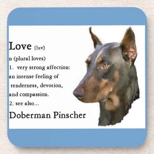 Doberman Pinscher Art Liebe ist... Getränkeuntersetzer (Vorderseite)