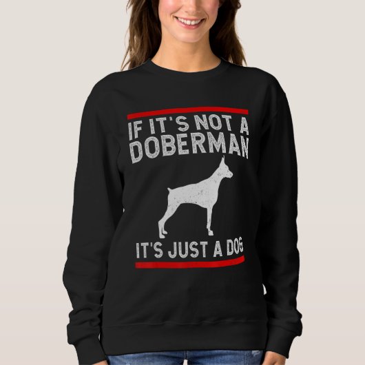 Doberman Pinscher Dog Dobie Sweatshirt (Vorderseite)