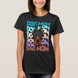 Doberman Pinscher Dog Mama Retro Vintag Dog Mama T-Shirt