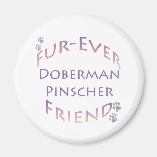 Doberman Pinscher Furever Magnet (Vorne)