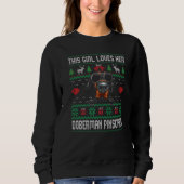 Doberman Pinscher Girl Cool Ugly Christmas for Dog Sweatshirt (Vorderseite)
