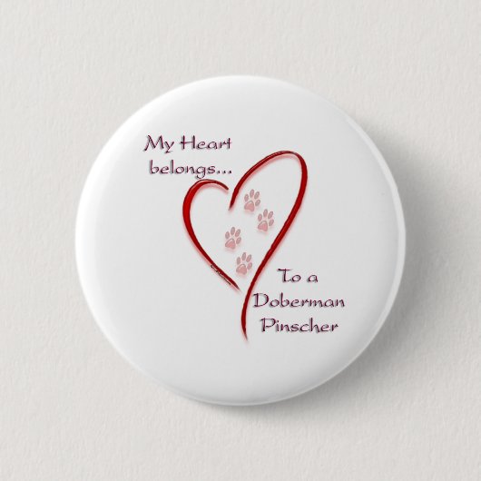 Doberman Pinscher Heart Belongs Button (Vorderseite)