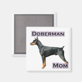 Doberman Pinscher Mama 4 - Magnet (Vorderseite/Rückseite)