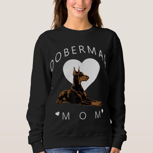 Doberman Pinscher Mama Womens Sweatshirt (Vorderseite)