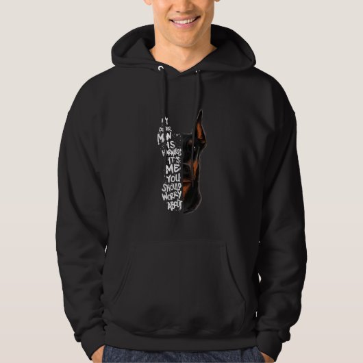 Doberman Pinscher Mein Doberman ist harmlos sein I Hoodie (Vorderseite)