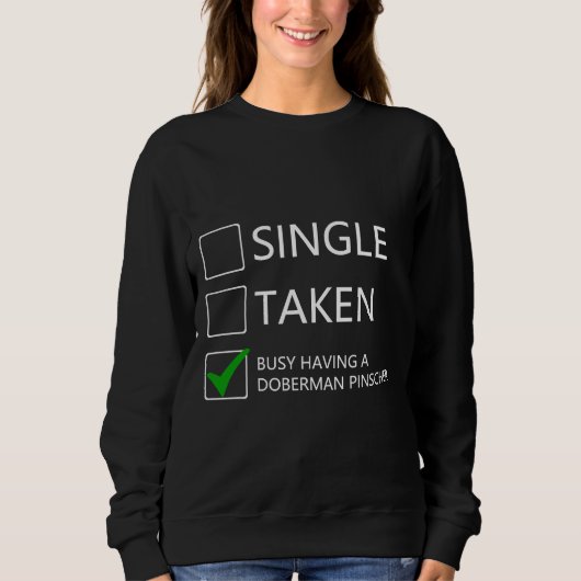 Doberman Pinscher Owner Liebe Funny Sweatshirt (Vorderseite)