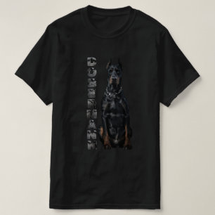 Doberman Pinscher T - Shirt