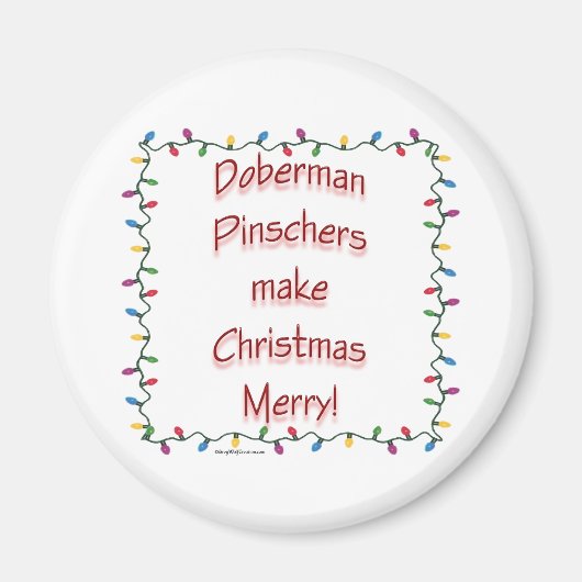 Doberman Pinschers Make Christmas ... - Magnet (Vorne)