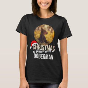 Doberman Weihnachten ist besser mit einem Doberman T-Shirt