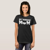 Dobermann für Hundemutter Dobermann Mama Dobermann T-Shirt (Vorne ganz)