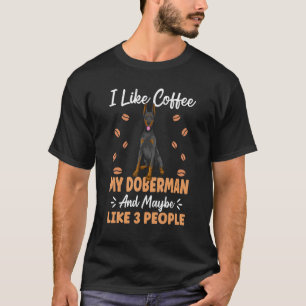 Dobermann-Hundebekleidung Kaffeeverrückter Für Dob T-Shirt