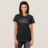Dobermann-Hundebesitzer 9 T-Shirt (Vorne ganz)