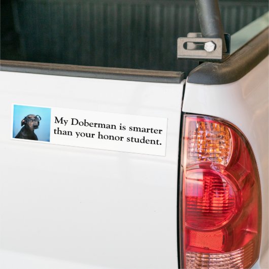 Dobermann ist intelligenter als Ehrenstudent Autoaufkleber (Auf Lkw)