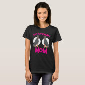 Dobermann-Mama Dobermann Pinscher T-Shirt (Vorne ganz)