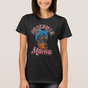 Dobermann Mama Hund Haustier Mutter Muttertag Dob T-Shirt