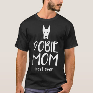 Dobermann Mama Hund Mama Doberman T-Shirt