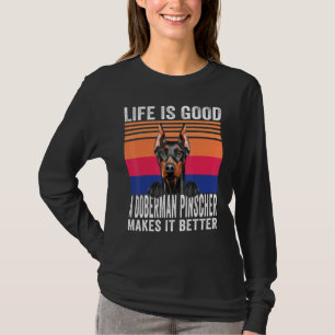 Dobermann-Pinscher machen Ihr Leben gut Vintage T-Shirt