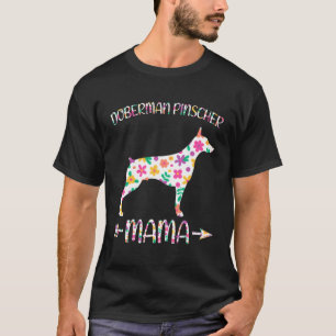 Dobermann Pinscher Mama Floral Hundemutter Muttert T-Shirt