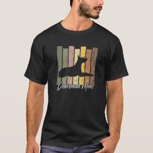 Dobermann Pinscher Mutter Dobermann Pinscher Hund T-Shirt
