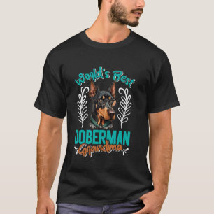 Dobie WELT BESTE DOBERMANN-OMA Hund Oma Dob T-Shirt