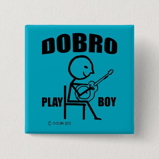 Dobro Play Boy Button (Vorderseite)