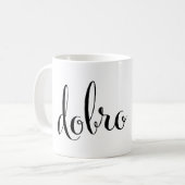 dobro utro Good Morning makedonische Tasse (Vorderseite Links)