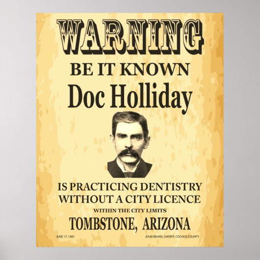 Doc Holliday Dentist Notice Old West Vintag Poster (Vorne)