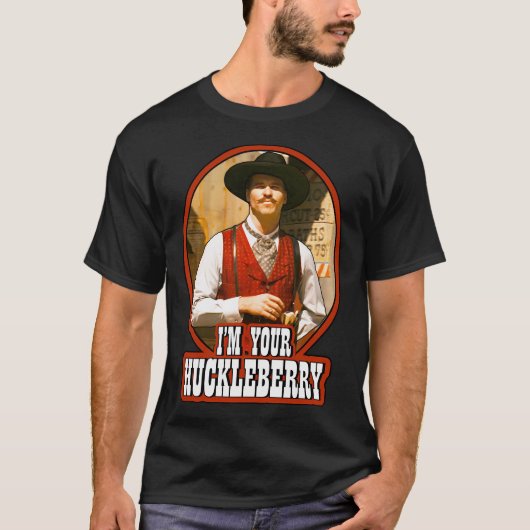 Doc Holliday I bin Ihre Huckleberry T-Shirt (Vorderseite)