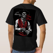 Doc Holliday Say When Old West Todeshändler T-Shirt (Rückseite)
