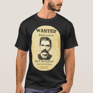 Doc Holliday 💰 Vintage-Outlaw-Gesuchtes-Plakat T-Shirt