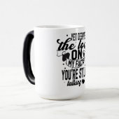 Doch trotz des Blicks auf mein Gesicht bist du imm Verwandlungstasse (Vorderseite Links)