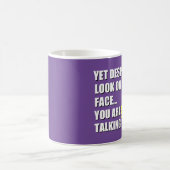 Doch trotz des Blicks auf mein Gesicht Kaffeetasse (Mittel)