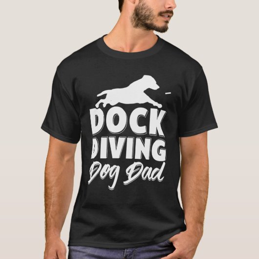 Dock Diving Dog Diving Jumping Trainer love dock   T-Shirt (Vorderseite)