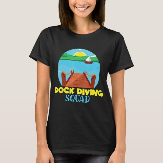 Dock Diving Squad Dog Owner Dog Training Dock Jump T-Shirt (Vorderseite)
