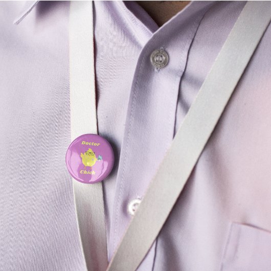 Doctor Chick Oaster Button - Funny Medical