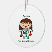 Doctor Female Super Hero Funny Keramik Ornament (Links)